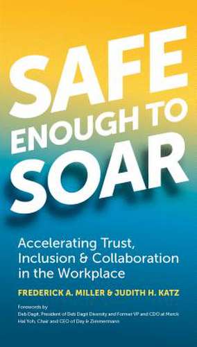 Safe Enough to Soar de Fred Miller