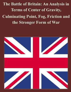 The Battle of Britain de School of Advanced Military Studies