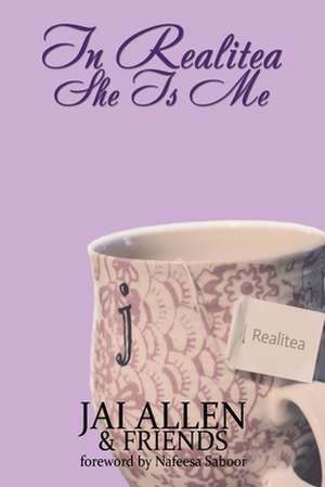 In Realitea, She Is Me de Jonnetta Jai Allen