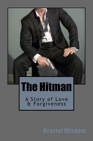 The Hitman de Crystal G. Wisdom