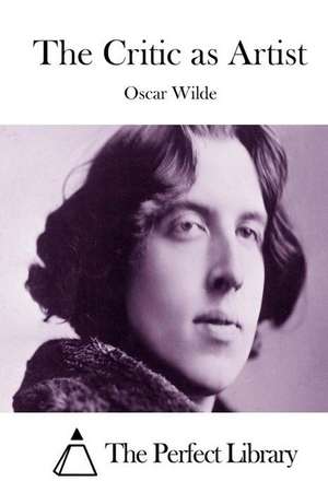 The Critic as Artist de Oscar Wilde