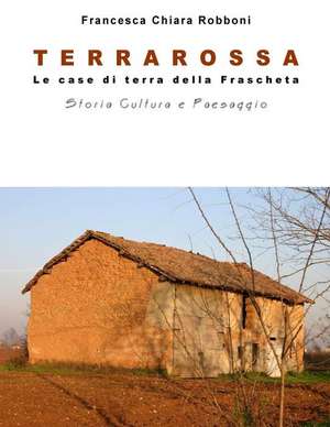 Terrarossa de Francesca Chiara Robboni