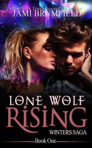 Lone Wolf Rising de Jami Brumfield