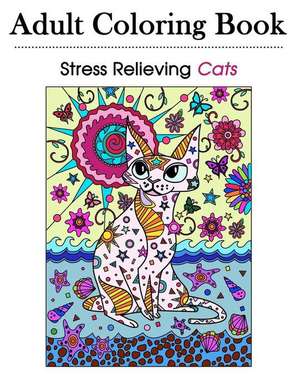 Stress Relieving Cats 39 Detailed and Ornate Cat Designs for Grown-Ups and Adults de Cats, Adult Coloring Books