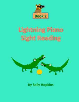 Lightning Piano Sight Reading Book 2 de Sally Hopkins