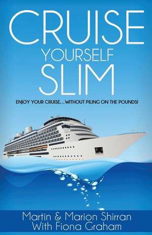 Cruise Yourself Slim de MR Martin Shirran