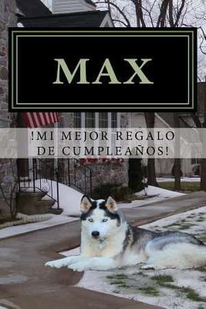 Max, de Rosalie Bocelli-Hernandez