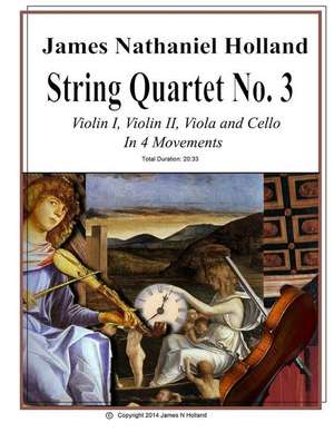 String Quartet No 3 de James Nathaniel Holland