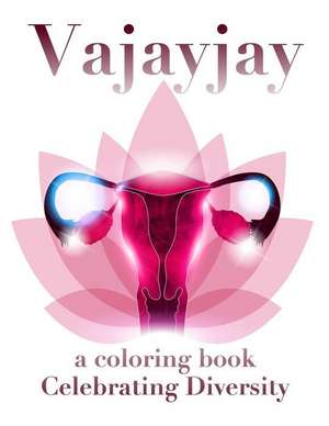 Vajayjay Coloring Book de Marion Pernoux