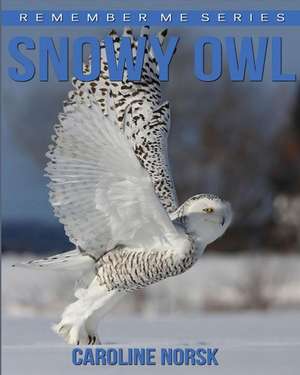 Snowy Owl de Caroline Norsk