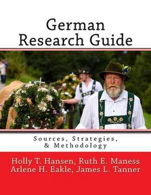 German Research Guide de Holly T. Hansen