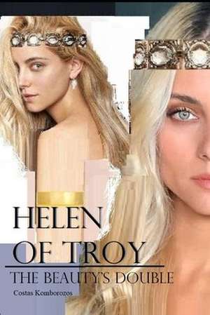 Helen of Troy de Costas Komborozos