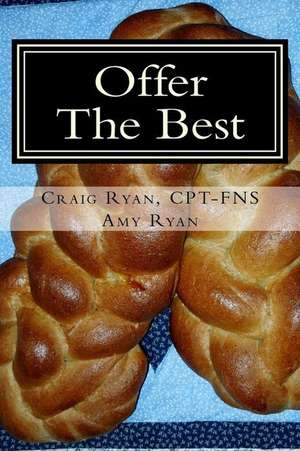 Offer the Best de Craig Ryan