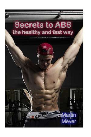 Secret to ABS de Martin Meyer