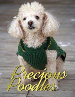 Precious Poodles de Ironpower Publishing