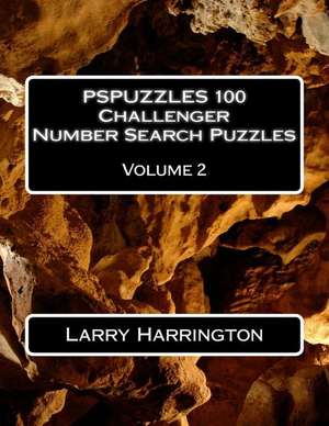 Pspuzzles 100 Challenger Number Search Puzzles Volume 2 de Larry Harrington