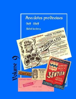 Anecdotes Provinoises, Volume 9 de Michel LeClercq