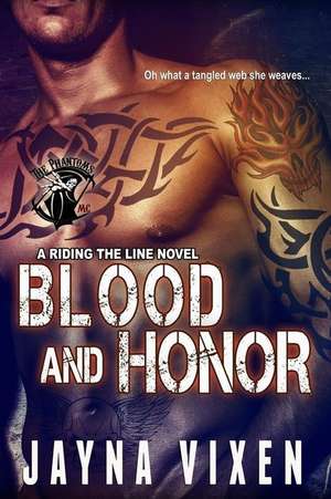 Blood and Honor de Jayna Vixen