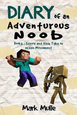 Diary of an Adventurous Noob (Book2)