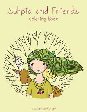 Sophia and Friends Coloring Book 1 de Nick Snels