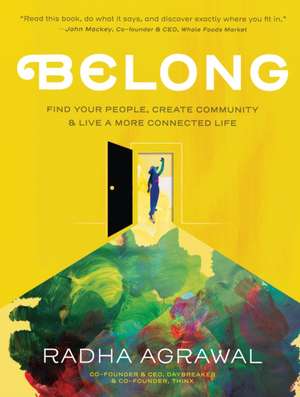 Belong de Radha Agrawal