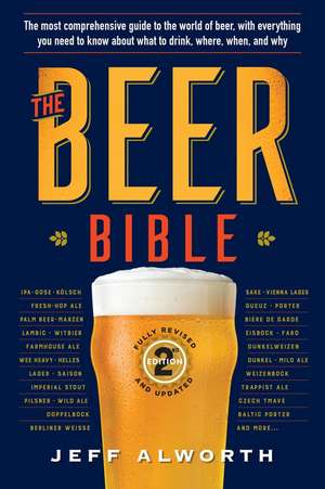 The Beer Bible: Second Edition de Jeff Alworth