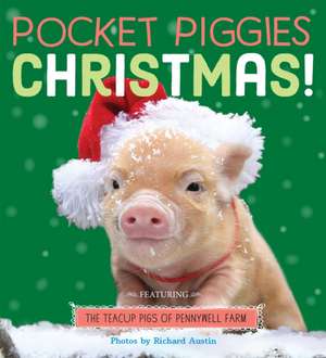 Pocket Piggies: Christmas! de Richard Austin