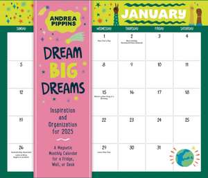 Dream Big Dreams: Inspiration and Organization for 2025 de Workman Calendars