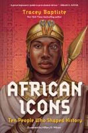 African Icons de Tracey Baptiste