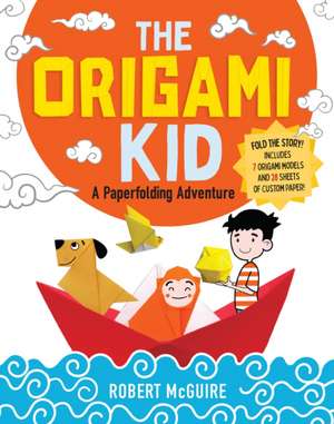 The Origami Kid de Robert Mcguire