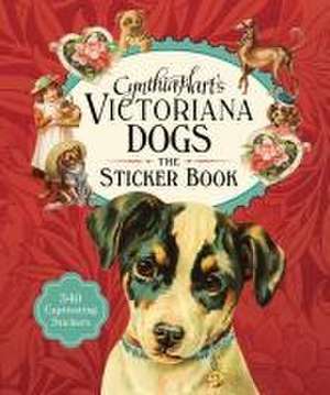 Cynthia Hart's Victoriana Dogs: The Sticker Book de Cynthia Hart