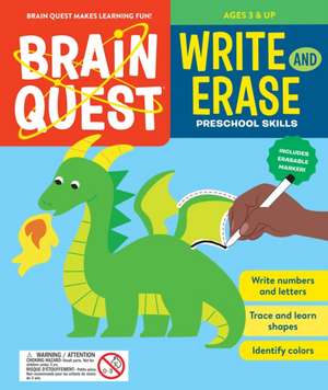 Brain Quest Write and Erase: Preschool Skills de Workman Publishing