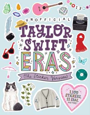 Taylor Swift Eras (the Sticker Version) de Workman Publishing