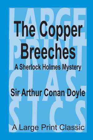 The Copper Breeches de Sir Arthur Conan Doyle