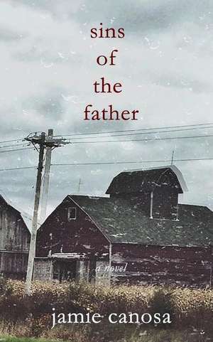 Sins of the Father de Jamie Canosa