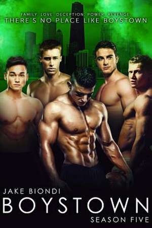 Boystown Season Five de Jake Biondi