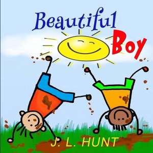 Beautiful Boy de J. L. Hunt