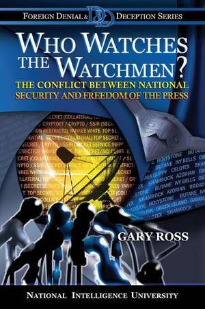 Who Watches the Watchmen? de Gary Ross