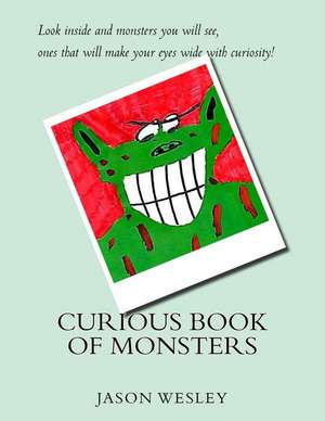 The Curious Book of Monsters de Jason R. Wesley