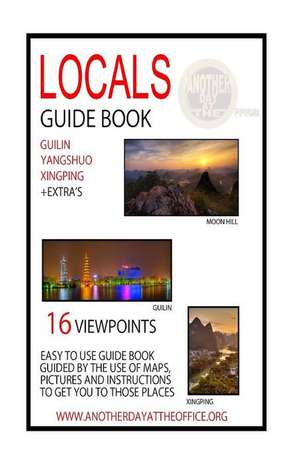 Local Guide Book to Yangshuo Guilin, Xingping de G. I. Michiels