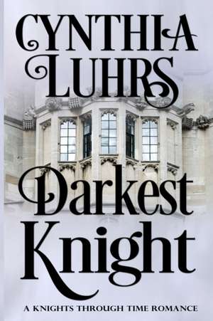 Darkest Knight de Cynthia Luhrs