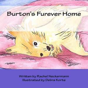 Burton's Furever Home de Rachel Neckermann