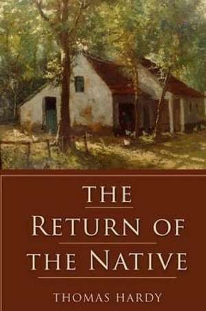 Return of the Native de Thomas Hardy