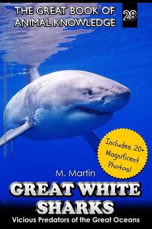 Great White Sharks de M. Martin