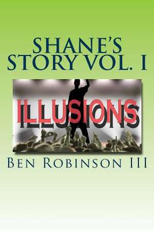 Illusions de Ben Robinson III