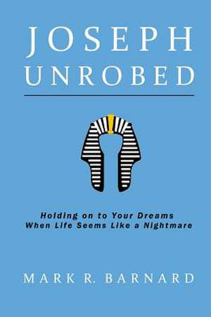 Joseph Unrobed de Mark Barnard