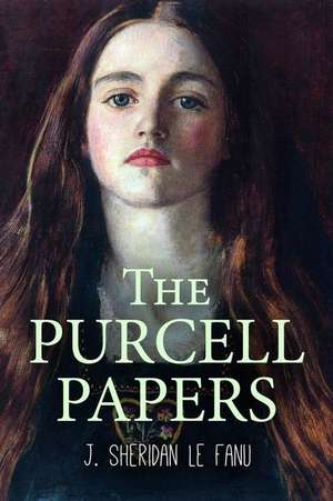 The Purcell Papers de J. Sheridan Le Fanu