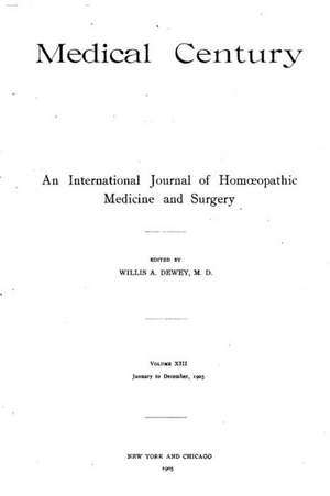 Medical Century de Willis a. Dewey