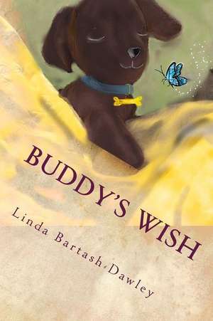 Buddy's Wish de Linda Bartash-Dawley