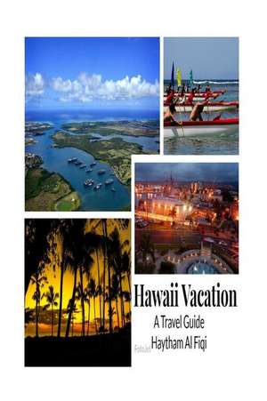 Hawaii Vacation de Haytham Al Fiqi